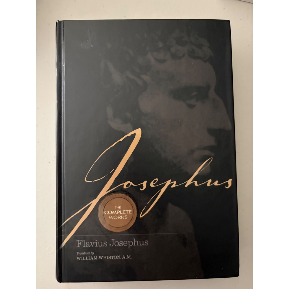 Josephus The Complete Works Flavius Josephus Thomas Nelson Hardcover Book